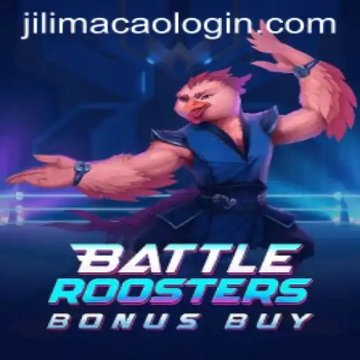 BattleRoostersBonusBuy: A Comprehensive Guide to JILIMACAO's Latest Creation