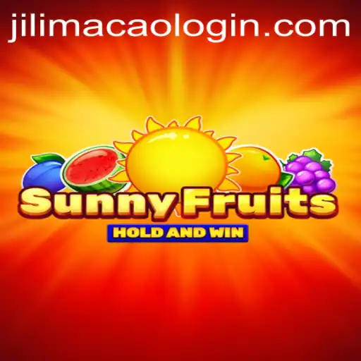 Exploring SunnyFruits: A Fresh Take on Gaming with JILIMACAO