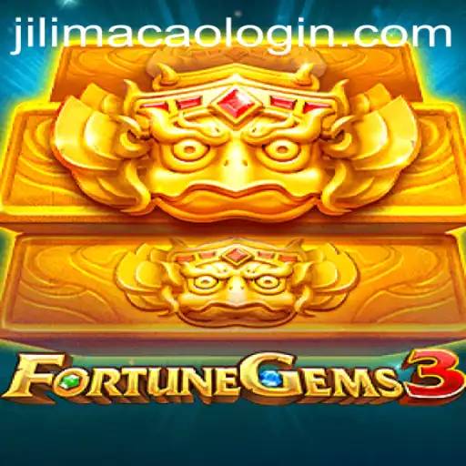 FortuneGems3: Discover the Thrills of JILIMACAO's Latest Game Adventure