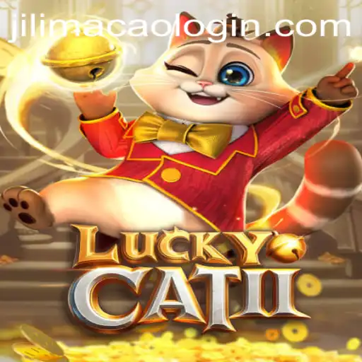 Exploring the Exciting World of LuckyCatII and the Enigmatic JILIMACAO